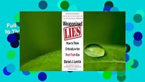 Full Version  Weaponized Lies: How to Think Critically in the Post-Truth Era  Review