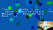 About For Books  Case Studies in Health Information Management  Best Sellers Rank : #1