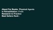 About For Books  Physical Agents in Rehabilitation: From Research to Practice  Best Sellers Rank :