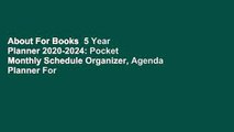 About For Books  5 Year Planner 2020-2024: Pocket Monthly Schedule Organizer, Agenda Planner For