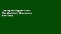 [Read] Healing Back Pain: The Mind-Body Connection  For Kindle