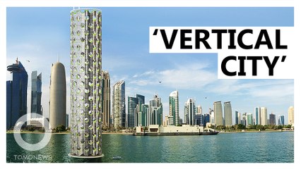 Architects propose 'vertical city' of the future