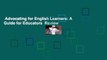 Advocating for English Learners: A Guide for Educators  Review