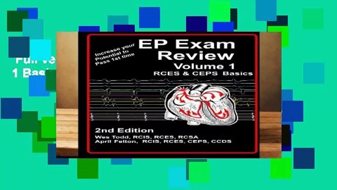 Full version  EP Exam Review - Volume 1 Basics: RCES   CEPS Basics  For Online