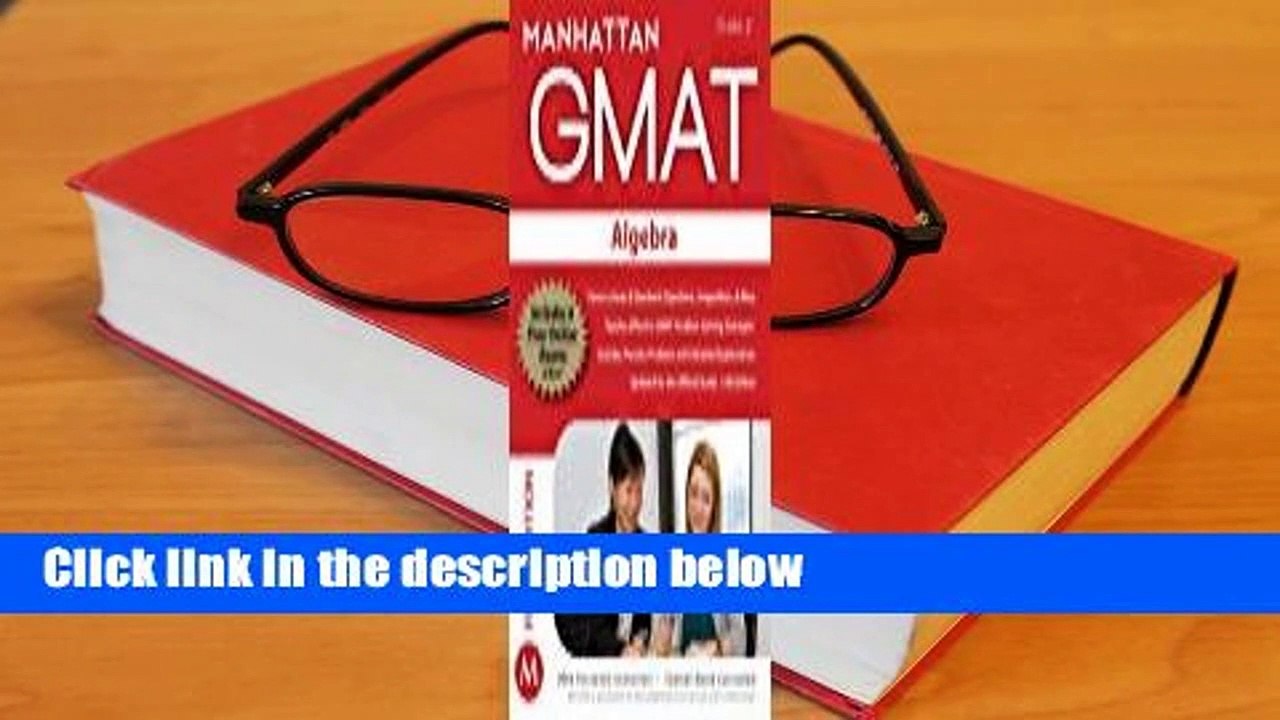 [Read] Algebra GMAT Strategy Guide, 5th Edition Complete