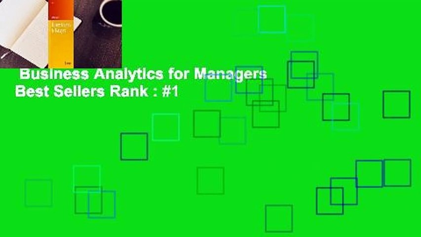 Business Analytics for Managers  Best Sellers Rank : #1