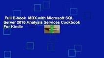 Full E-book  MDX with Microsoft SQL Server 2016 Analysis Services Cookbook  For Kindle