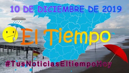 Conoce El Tiempo de Hoy Martes 10 de Diciembre de 2019