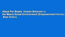 About For Books  Human Behavior in the Macro Social Environment (Empowerment Series)  Best Sellers