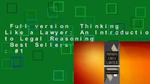 Full version  Thinking Like a Lawyer: An Introduction to Legal Reasoning  Best Sellers Rank : #1
