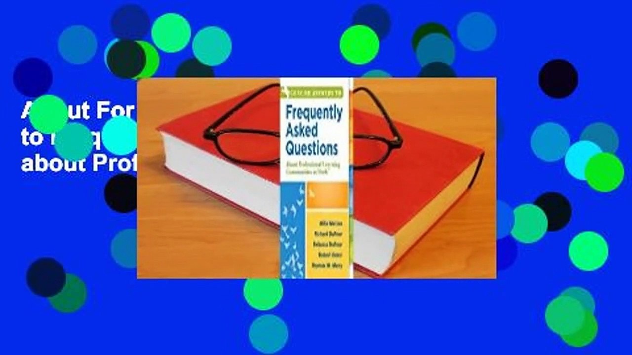 About For Books  Concise Answers to Frequently Asked Questions about Professional Learning