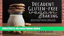 Full Version  Decadent Gluten-Free Vegan Baking  Review