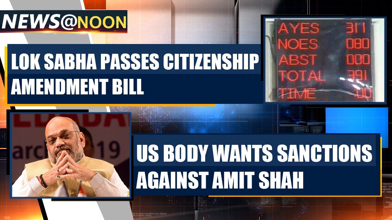 Citizenship Amendment Bill 2019 clears Lok Sabh...