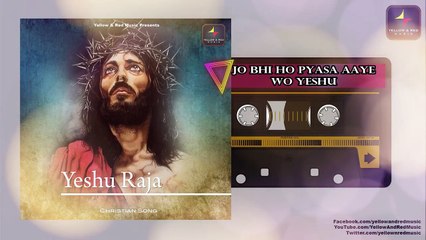 YESHU RAJA | येशु राजा |Christian Gospel Songs | Worship Series  Originals |