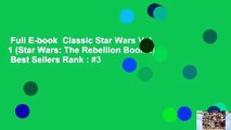 Full E-book  Classic Star Wars Vol. 1 (Star Wars: The Rebellion Book 2)  Best Sellers Rank : #3