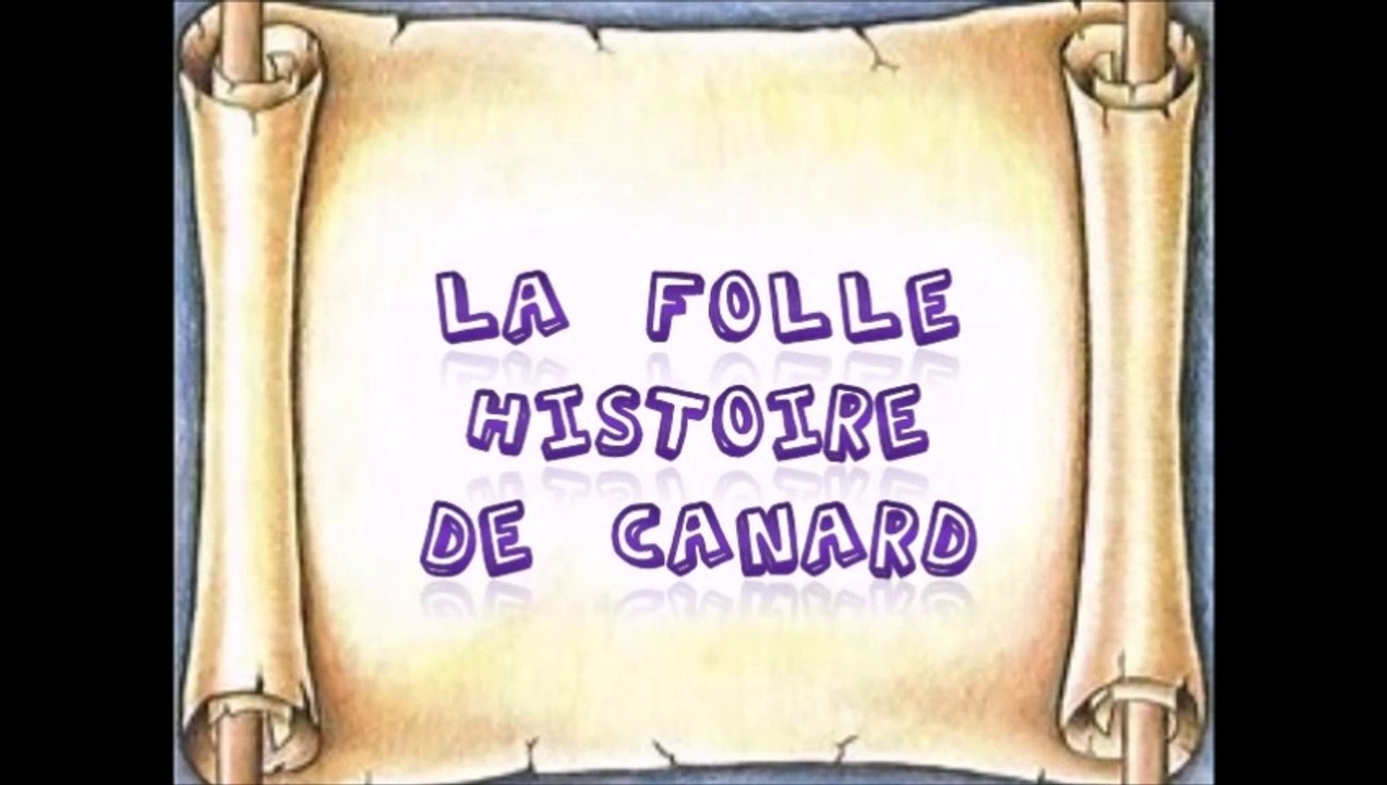 La folle histoire de Canard