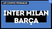 Inter Milan-FC Barcelone : les compositions probables