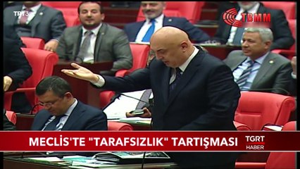 Meclis'te "Tarafsızlık" Tartışması