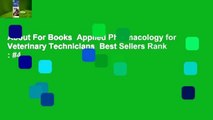 About For Books  Applied Pharmacology for Veterinary Technicians  Best Sellers Rank : #4