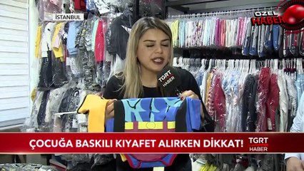 Çocuğa Baskılı Kıyafet Alırken Dikkat