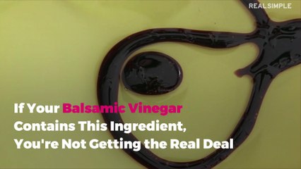If Your Balsamic Vinegar Contains This Ingredient, You're Not Getting the Real Deal