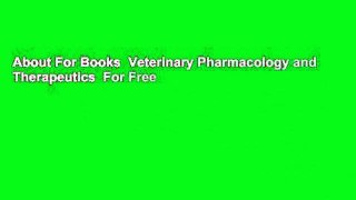 About For Books  Veterinary Pharmacology and Therapeutics  For Free