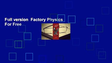 Full version  Factory Physics  For Free