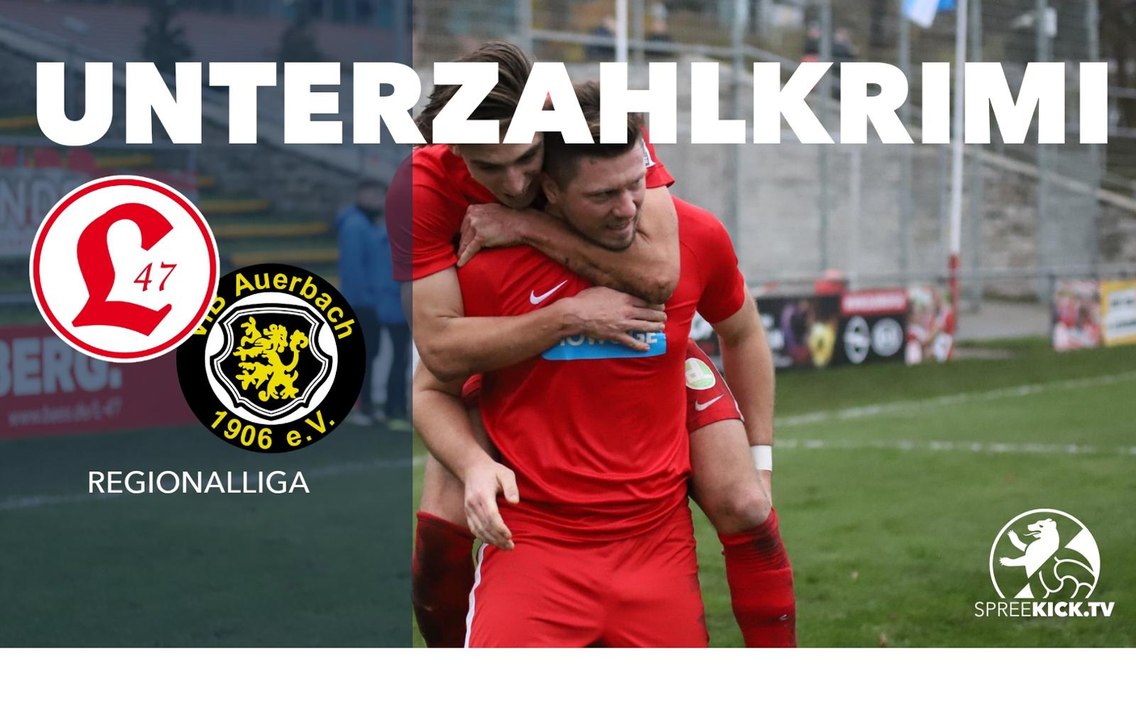 2 mal Rot bringt Lichtenberg nicht in Not | Lichtenberg 47 - VfB Auerbach (Regionalliga Nordost)