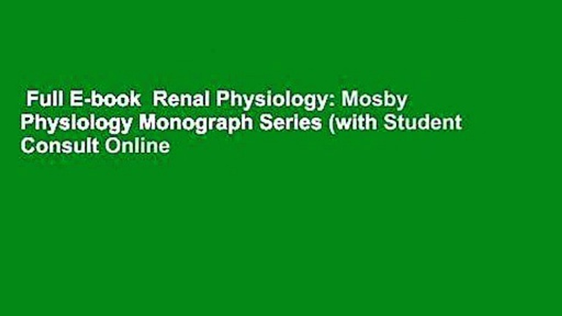 ⁣Full E-book  Renal Physiology: Mosby Physiology Monograph Series (with Student Consult Online