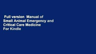 Full version  Manual of Small Animal Emergency and Critical Care Medicine  For Kindle