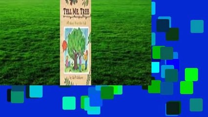 Full version  Tell Me, Tree: All About Trees for Kids  Best Sellers Rank : #1