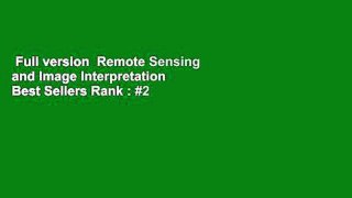 Full version  Remote Sensing and Image Interpretation  Best Sellers Rank : #2