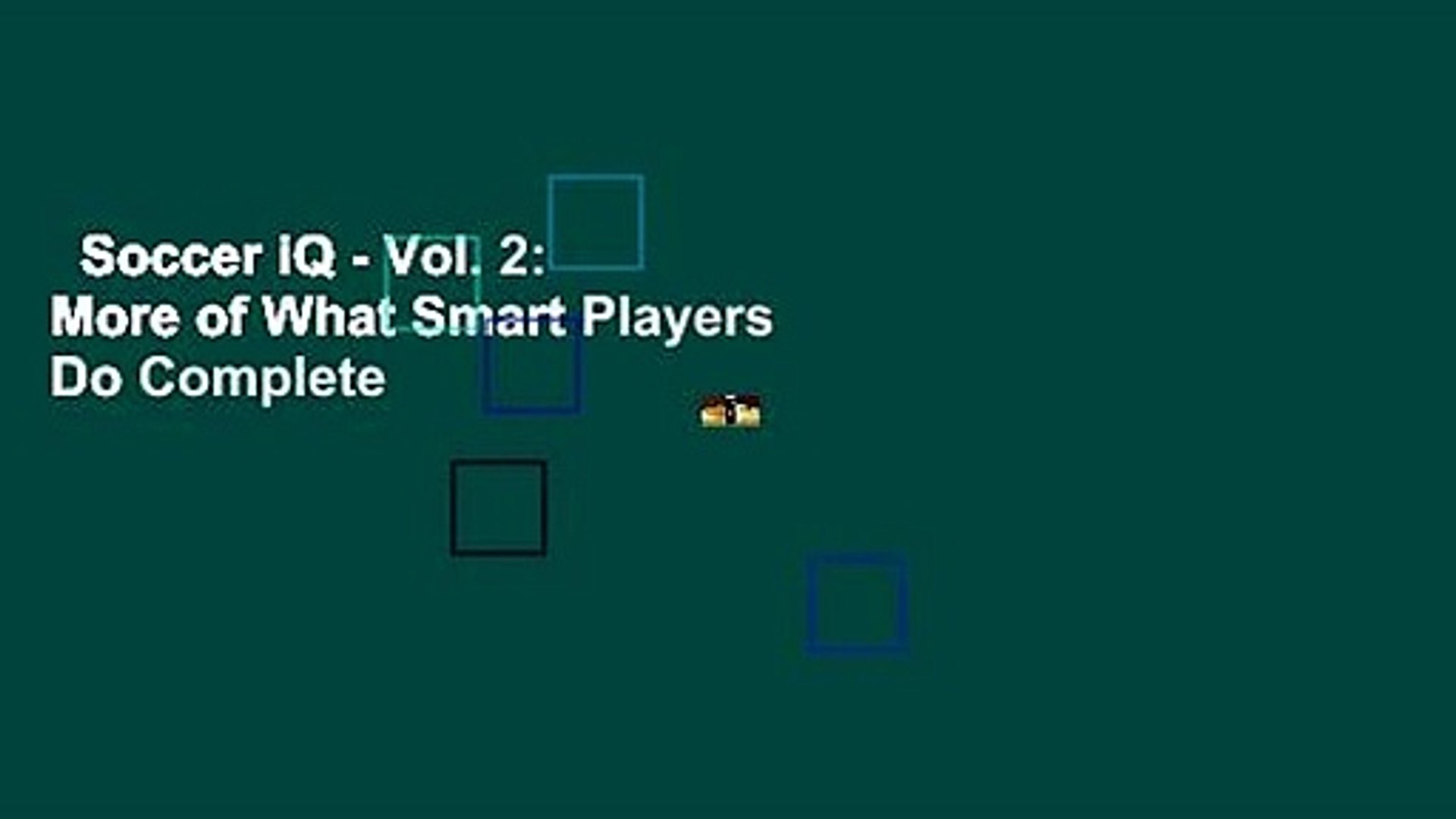 ⁣Soccer iQ - Vol. 2: More of What Smart Players Do Complete