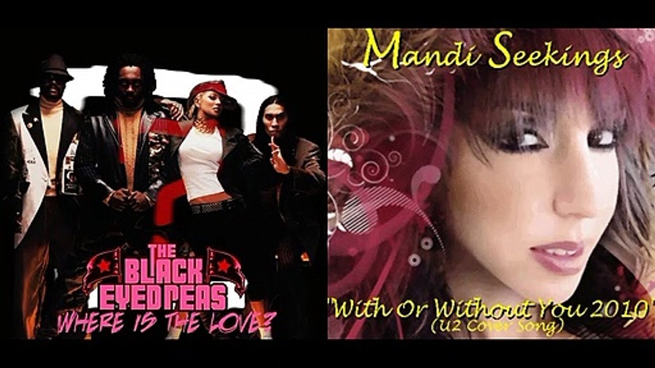 With Or Without The Love (Black Eyed Peas & Mandi Seekings (U2))