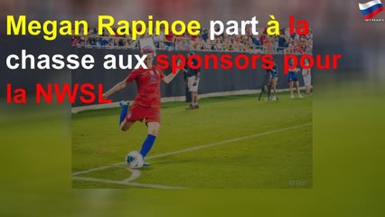 Megan Rapinoe part à la chasse aux sponsors pour la NWSL