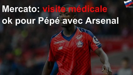 Mercato: visite médicale ok pour Pépé avec Arsenal