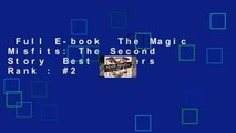 Full E-book  The Magic Misfits: The Second Story  Best Sellers Rank : #2