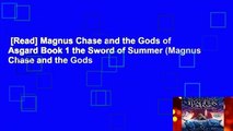 [Read] Magnus Chase and the Gods of Asgard Book 1 the Sword of Summer (Magnus Chase and the Gods