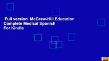 Full version  McGraw-Hill Education Complete Medical Spanish  For Kindle