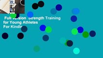 Full version  Strength Training for Young Athletes  For Kindle