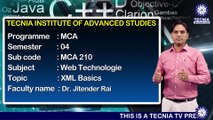 MCA || Dr JITENDER RAI || XML BASICS || TIAS || TECNIA TV