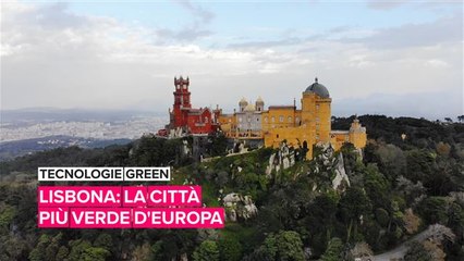 Tecnologie green: Lisbona è la città più verde d'Europa