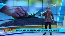 Bagaimana Memaknai Kabar Buruk? - Smart Happiness