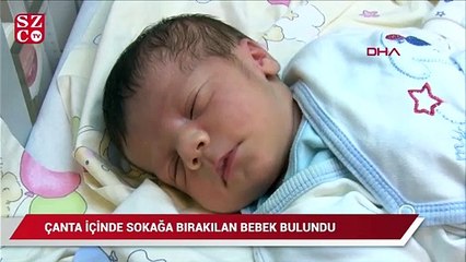 Sultangazi’de çanta içinde sokağa bırakılan 15 günlük bebek bulundu