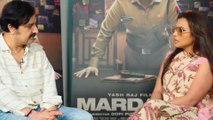 Rani Mukerji Interview Clears The Air I Am Not A YRF Mardaani 2