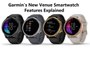 Garmin's New Venue Smartwatch Features Explained