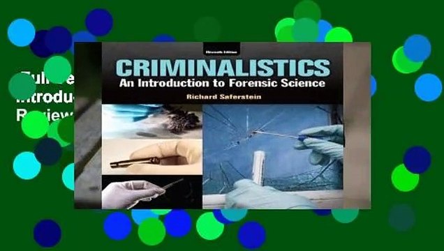Full Version Criminalistics: An Introduction to Forensic Science Review