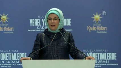 Emine Erdoğan: "Yerel yönetimlerde kadın varlığı son derece önemli"