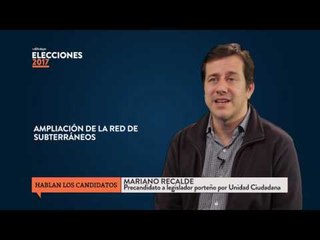 Elecciones 2017 | Las propuestas de Mariano Recalde
