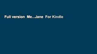 Full version  Me...Jane  For Kindle